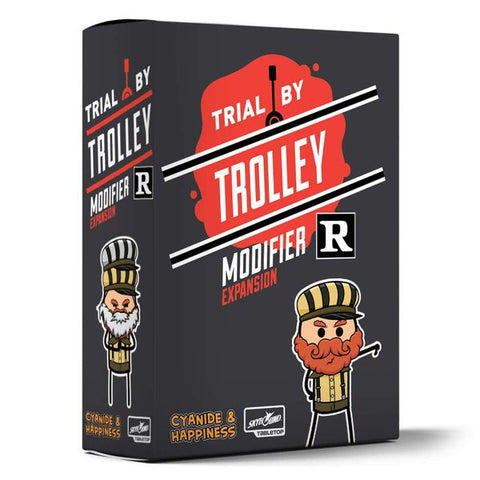 Trial By Trolley R-Rated Modifier Expansion